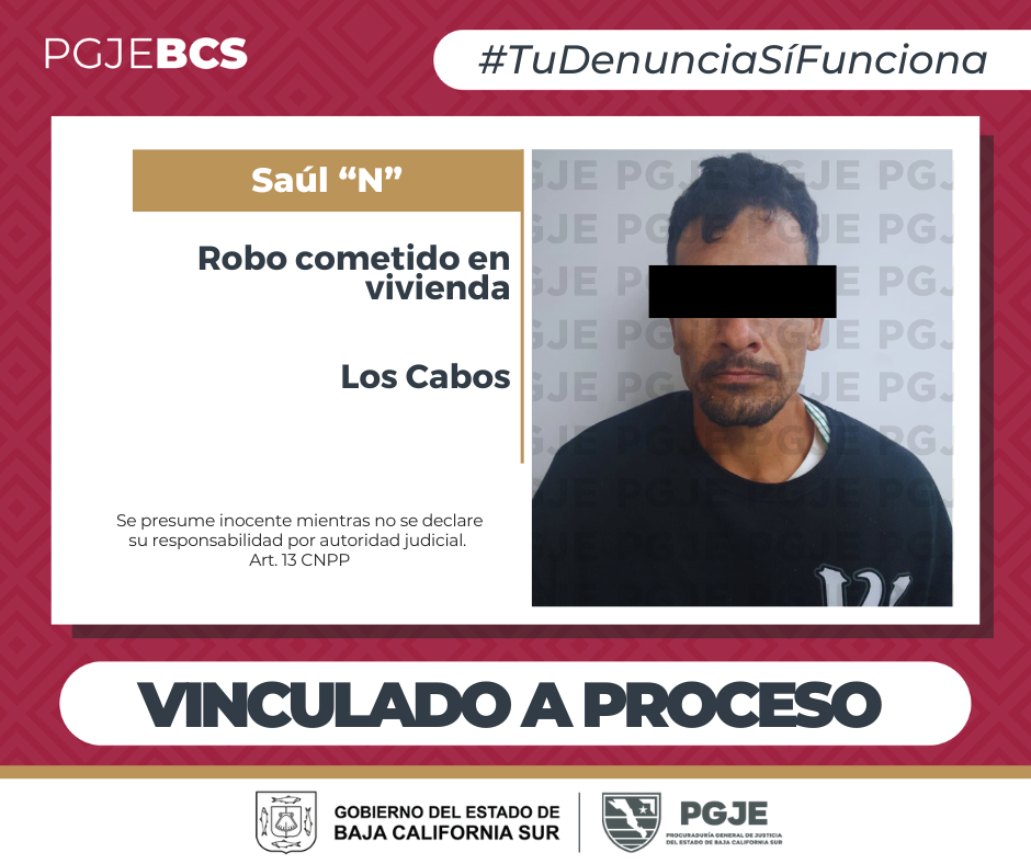 PGJE obtiene prisión preventiva para imputado por robo en Los Cabos