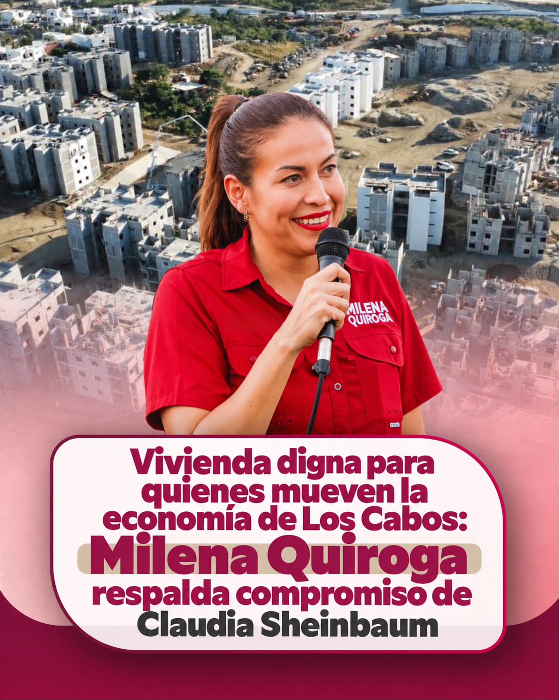 Milena Quiroga respalda programa de vivienda de Claudia Sheinbaum en Los Cabos